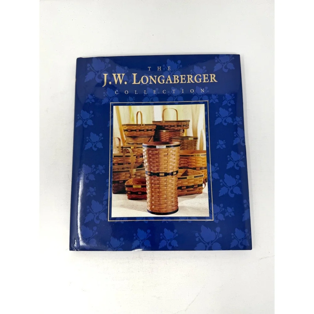 Vintage Longaberger J.W. Collection Book 1st Printing 2000 Collectors Calendar